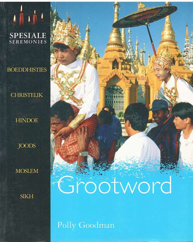 GROOTWORD SPESIALE SEREMONIES - GOEIMANIERE