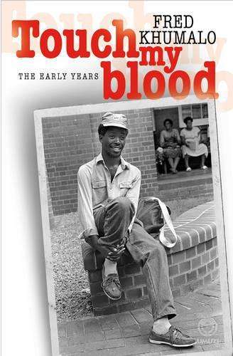 Touch my blood - KHUMALO,F