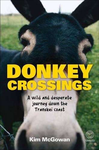 Donkey Crossings - Kim McGowan