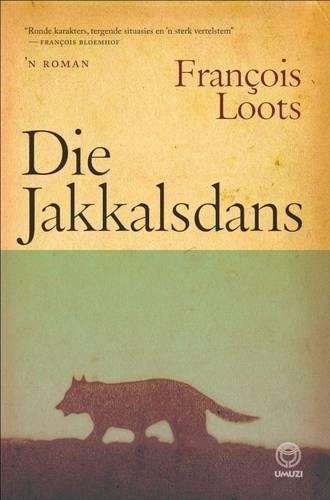 Die Jakkalsdans - Loots, Francois