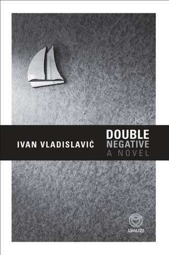 Double negative - VLADISLAVIC,I
