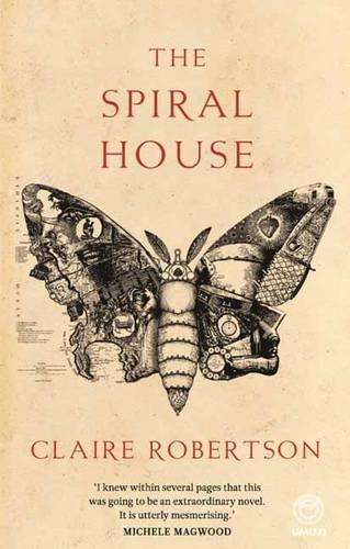 The spiral house - Claire Robertson