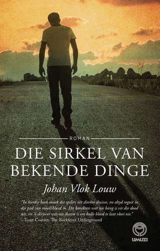 Die Sirkel van Bekende Dinge - Louw, Johan Vlok