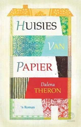 Huisies van papier - Dalena Theron