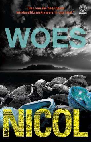 Woes - Mike Nicol