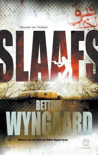 Slaafs - WYNGAARD,B
