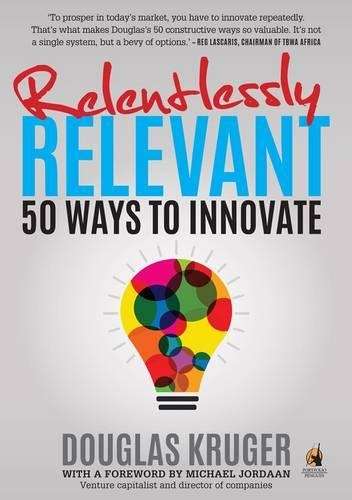 Relentlessly relevant - KRUGER,D