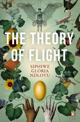 The theory of flight - NDLOVU,S
