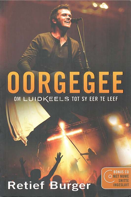 OORGEGEE OM LUIDKEELS TOT SY EE SECONDHAND - BURGER,R