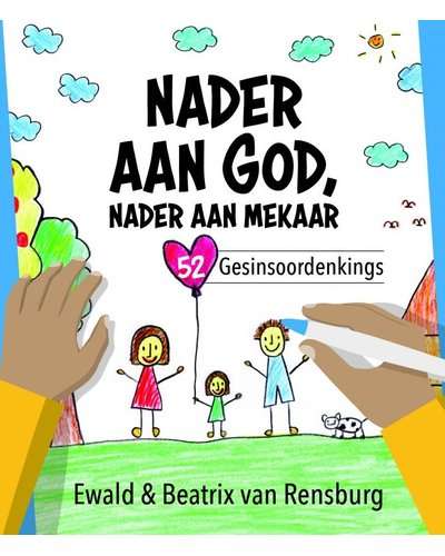 Nader aan God nader aan mekaar - Ewald Van Rensburg