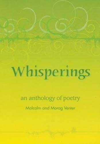Whisperings: Gr 12 - Malcolm Venter