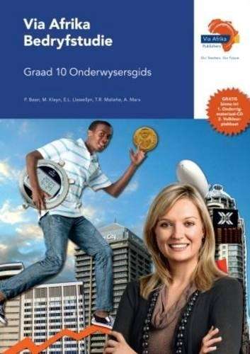 Via Afrika bedryfstudie: Gr 10: Onderwysersgids - P. Bean
