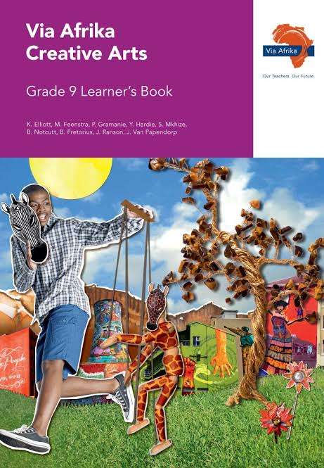 Via Afrika creative arts CAPS: Gr 9: Learner's book - K. Elliott