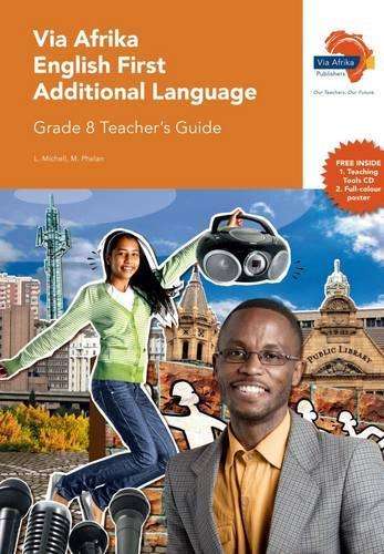 Via Afrika English CAPS: Gr 8: Teacher's guide - L. Michell