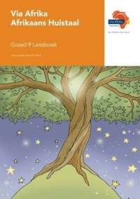 Via Afrika Afrikaans: Gr 9: Leesboek - Riekie Harm