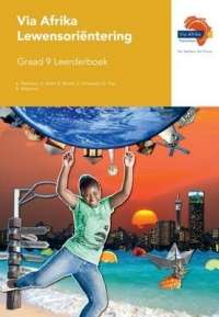 Via Afrika lewensorientering CAPS : Gr 9: Leerdersboek - A. Nidd