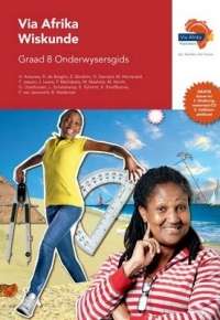 Via Afrika wiskunde CAPS : Gr 8: Onderwysersgids - E. Smallbones