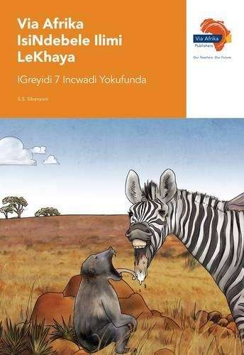 Via Afrika isiNdebele: Gr 7: Reader - S.S. Sibanyoni