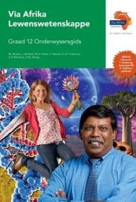 Via Afrika lewenswetenskappe CAPS: Gr 12: Onderwysersgids - R. Pretorius