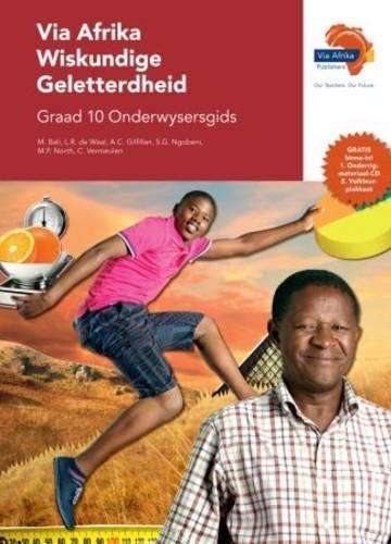 Via Afrika wiskundige geletterdheid: Gr 10: Onderwysersgids - M. Bali