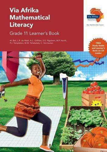 Via Afrika mathematical literacy: Gr 11: Learner's book - M. Bali
