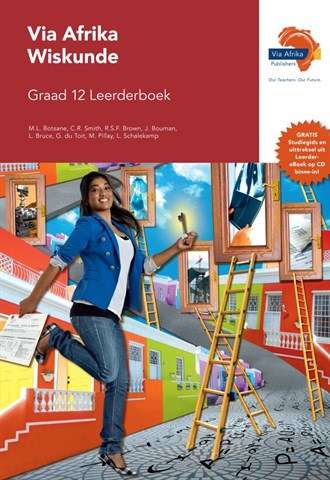 Via Afrika wiskunde CAPS: Gr 12: Leerdersboek - M.L. Botsane