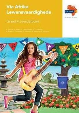 Via Afrika lewensvaardighede: Gr 4: Leerderboek - LS-GR4