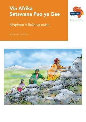 Via Afrika Setswana: Gr 4: Reader - SETSWANA-GR4