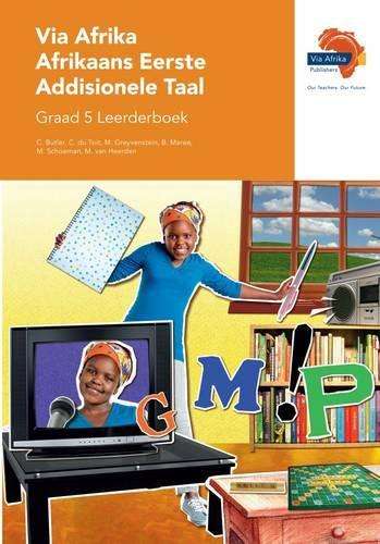 Via Afrika Afrikaans: Gr 5: Leerderboek - AFR-GR5