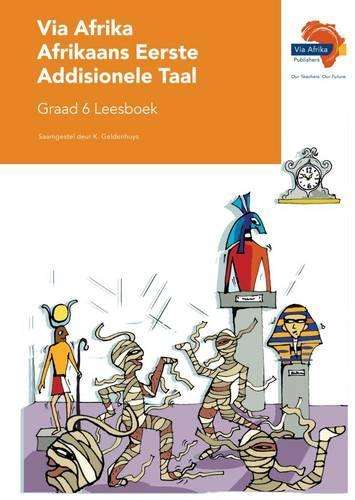 Via Afrika Afrikaans: Gr 6: Leesboek - AFR-GR6