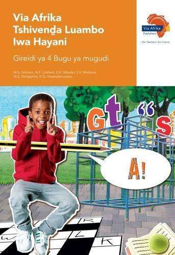 Via Afrika Tshivenda: Gr 4: Learners book - TSHIVENDA-GR4