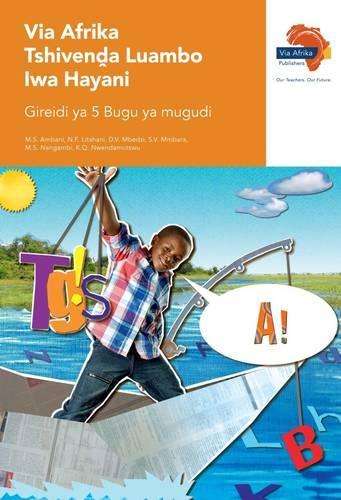 Via Afrika Tshivenda: Gr 5: Learner's book - TSHIVENDA-GR5