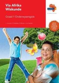 Via Afrika wiskunde: Gr 1: Onderwysersgids - L. Cameron