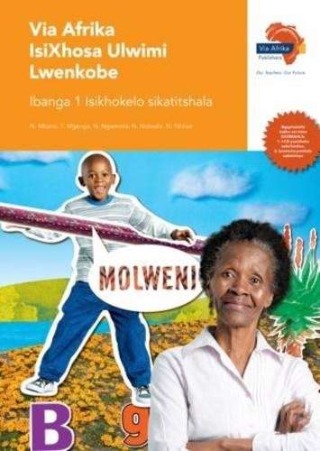 Via Afrika isiXhosa ulwimi lwenkobe: Gr 1: Teacher's guide - N. Mbane