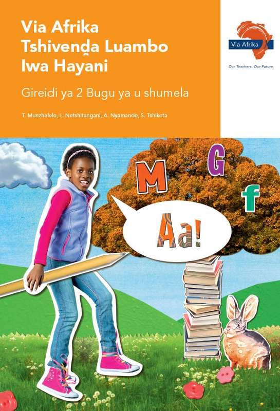 Via Afrika Tshivenda luambo lwa hayani: Gr 2: Workbook - T. Munzhelele