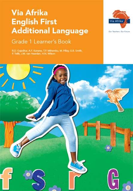 Via Afrika English: Gr 1: Learner's book  - R.D. Gajadhur