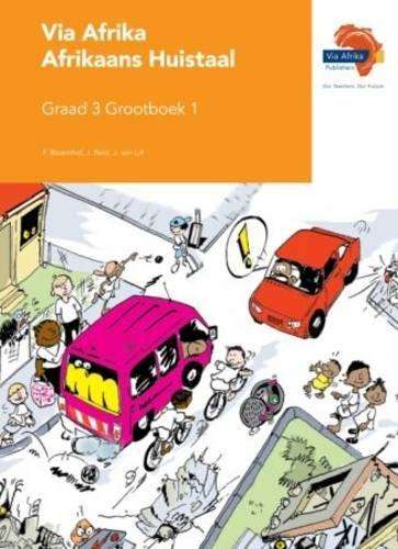 Via Afrika Afrikaans: Gr 3: Grootboek 1 - Johan van Lill