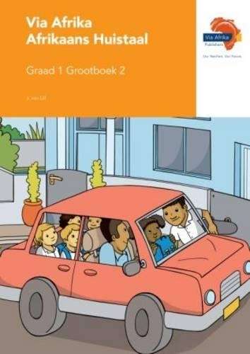 Via Afrika Afrikaans: Gr 1: Grootboek 2 - Johan van Lill
