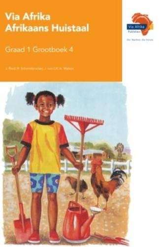 Via Afrika Afrikaans: Gr 1: Grootboek 4 - Johan van Lill