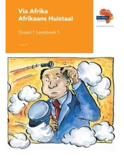 Via Afrika Afrikaans: Gr 1: Leesboek 5 - AFR-GR1