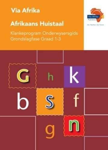 Via Afrika Afrikaans klankeprogram: Gr 1 - 3: Onderwysersgids - R. Barkhuysen