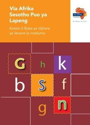 Via Afrika Sesotho puo ya lapeng: Gr 2: Teacher's guide - Z. Sefatsa