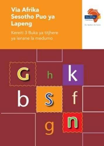 Via Afrika Sesotho puo ya lapeng: Gr 3: Teacher's guide - Z. Sefatsa