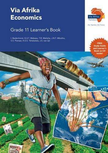 Via Afrika economics: Gr 11: Learner's book - I. Badenhorst