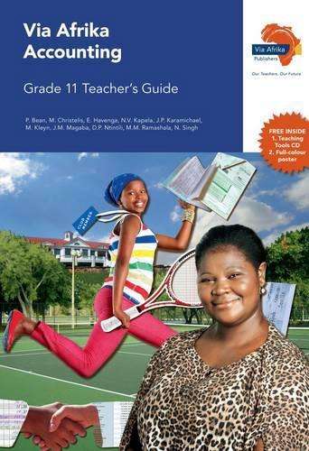 Via Afrika accounting CAPS : Gr 11: Teacher's guide - P. Bean