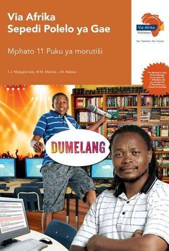 Via Afrika Sepedi: Gr 11: Teacher's guide - T.J. Makgalemele