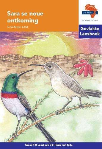 Sara se noue ontkoming : Gevlakte Leesboek 5: Gr 4 - AFR-GR4