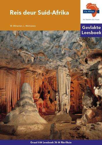 Reis deur Suid-Afrika : Gevlakte Leesboek 36: Gr 6 - AFR-GR6