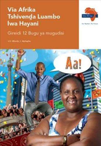 Via Afrika Tshivenda CAPS: Gr 12: Teacher's guide: Home language - V.D. Mbedzi