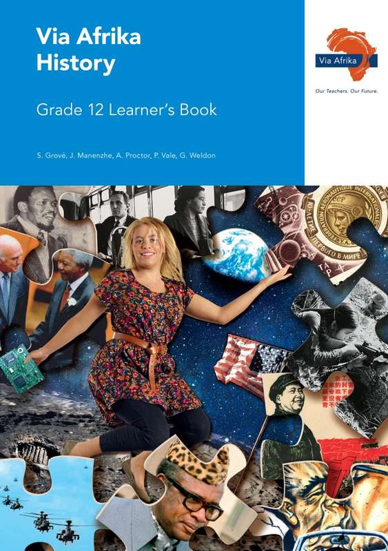 Via Afrika history CAPS: Gr 12: Learner's book - S. Grove